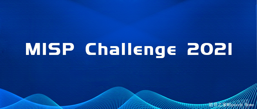 Multimodal Information Based Speech Processing Challenge 2021
