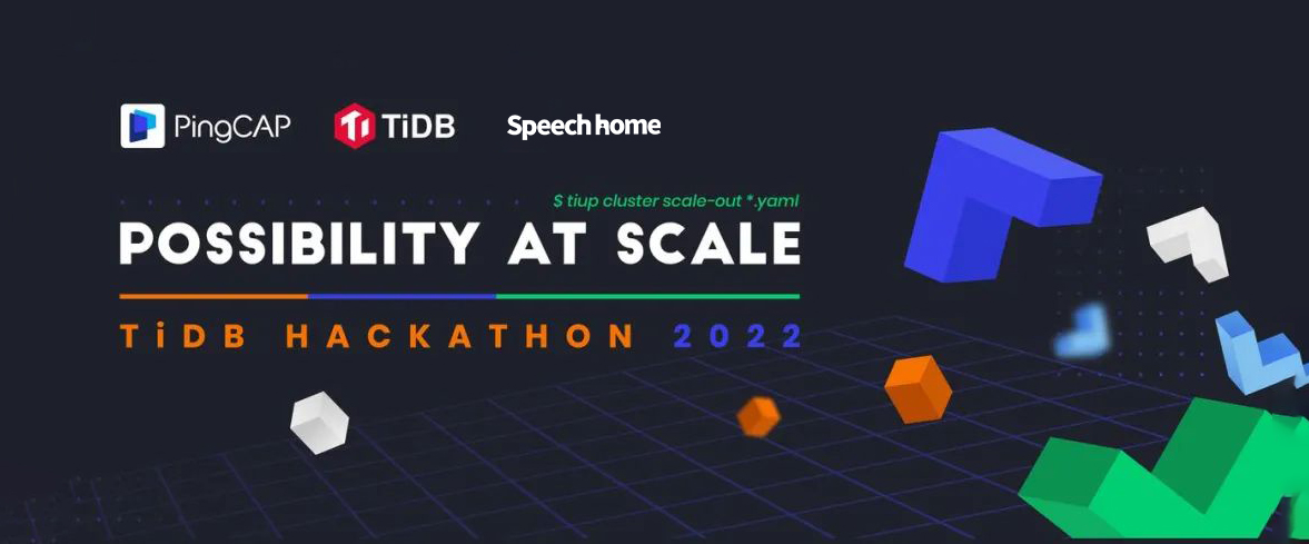 TiDB Hackathon 2022丨总奖金池超 35 万!邀你唤醒代码世界的更多可能性!