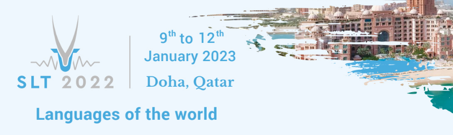 IEEE SLT 2022