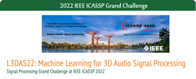中国科学院噪声与振动重点实验室Lab9_DSP411​团队在ICASSP 2022 L3DAS22 Challenge中夺冠