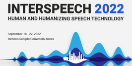 科研快讯 | THUHCSI实验室10篇论文被语音领域旗舰国际会议INTERSPEECH录用