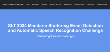 IEEE SLT2024 | StutteringSpeech：普通话口吃事件检测和自动语音识别挑战赛总结