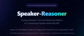 Speaker-Reasoner：将多说话人语音转录从“序列解码”升级为“多轮时序推理”